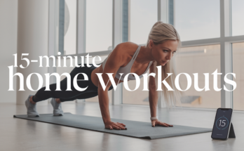 No Gym, No Problem: 15-Minute Home Workouts for Full-Body Toning