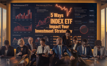5 Ways Index ETFs Impact Your Investment Strategy